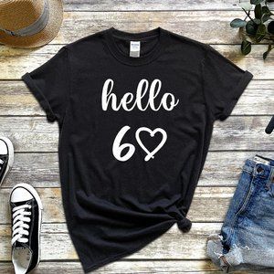 Hello 60 Design Tee Shirt T-Shirt UNISEX